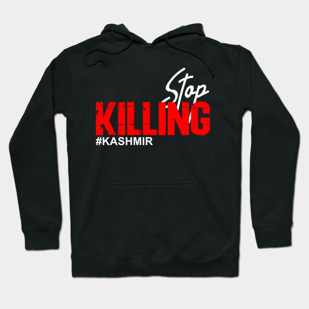 Stop Killing #Kashmir Straight Outta Kashmir Hoodie by mangobanana